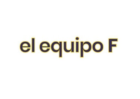 EL EQUIPO F Logo (EUIPO, 29.06.2018)