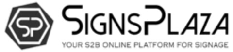 SIGNSPLAZA YOUR S2B ONLINE PLATFORM FOR SIGNAGE Logo (EUIPO, 03/19/2019)