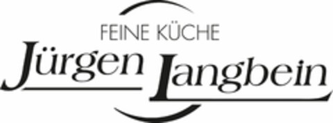 FEINE KÜCHE Jürgen Langbein Logo (EUIPO, 03.03.2021)