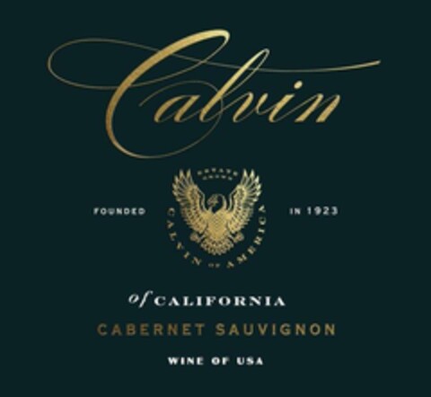 Calvin ESTATE GROWN FOUNDED IN 1923 CALVIN OF AMERICA of CALIFORNIA CABERNET SAUVIGNON WINE OF USA Logo (EUIPO, 01.07.2024)