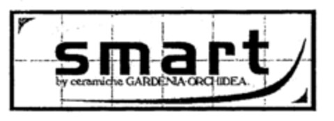 smart by ceramiche GARDENIA-ORCHIDEA Logo (EUIPO, 01.07.1999)