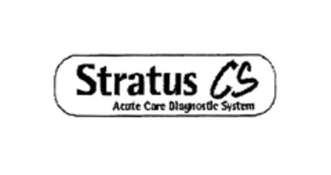 Stratus CS Acute Care Diagnostic System Logo (EUIPO, 29.03.2005)