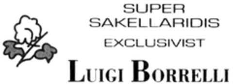 SUPER SAKELLARIDIS EXCLUSIVIST LUIGI BORRELLI Logo (EUIPO, 12/24/2010)