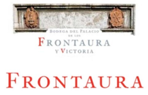 BODEGA DEL PALACIO DE LOS FRONTAURA Y VICTORIA FRONTAURA Logo (EUIPO, 22.09.2011)