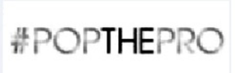 #POPTHEPRO Logo (EUIPO, 04.11.2016)