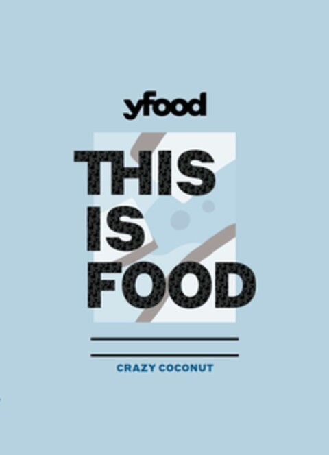 yfood THIS IS FOOD – Crazy Coconut Logo (EUIPO, 22.03.2022)