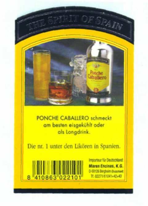 THE SPIRIT OF SPAIN SOLERA SUPERIOR PONCHE CABALLERO schmeckt am besten eisgekühlt oder als Longdrink. Die nr. 1 unter den Likören in Spanien. Logo (EUIPO, 13.06.2000)