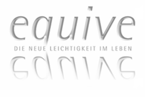 equive DIE NEUE LEICHTIGKEIT IM LEBEN Logo (EUIPO, 20.03.2012)