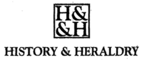 H&&H HISTORY & HERALDRY Logo (EUIPO, 02.03.2004)