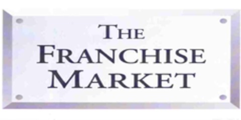 THE FRANCHISE MARKET Logo (EUIPO, 06/02/2006)