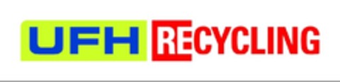 UFH RECYCLING Logo (EUIPO, 30.03.2009)