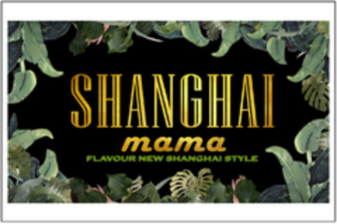 SHANGHAI MAMA FLAVOUR NEW SHANGHAI STYLE Logo (EUIPO, 12/13/2016)