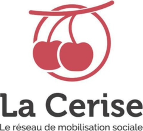 LA CERISE LE RESEAU DE MOBILISATION SOCIALE Logo (EUIPO, 10.05.2017)