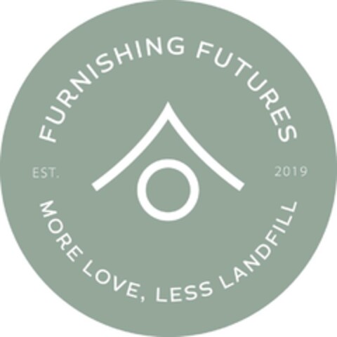 FURNISHING FUTURES EST. 2019 MORE LOVE, LESS LANDFILL Logo (EUIPO, 06/27/2024)