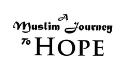 A Muslim Journey to Hope Logo (EUIPO, 15.09.2006)