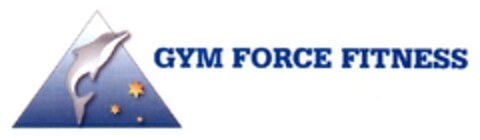 GYM FORCE FITNESS Logo (EUIPO, 03/22/2010)