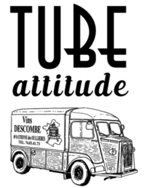 TUBE attitude Vins DESCOMBE 69 St ETIENNE des OULLIERES TEL. 74.03.41.73 Logo (EUIPO, 08/28/2020)