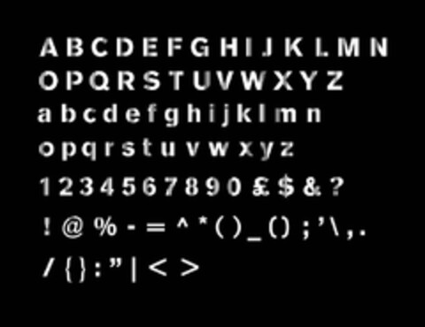 A B C D E F G H I J K L M N O P Q R S T U V W X Y Z a b c d e f g h i j k l m n o p q r s t u v w x y z 1 2 3 4 5 6 7 8 9 0 £ $ & ? ! @ % - = ^ * ( ) _ ? ? ; ' \ , . / { } : | < > Logo (EUIPO, 03/03/2009)