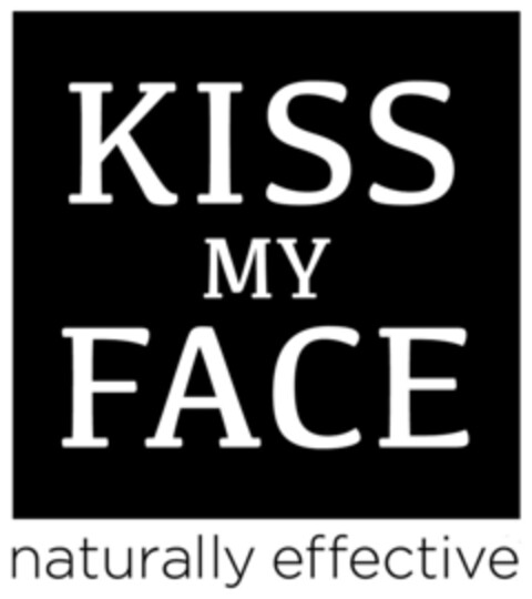 KISS MY FACE naturally effective Logo (EUIPO, 05.08.2016)