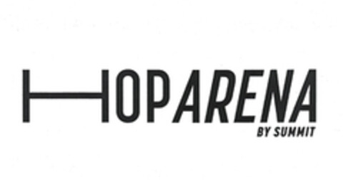 HOP ARENA BY SUMMIT Logo (EUIPO, 18.01.2018)