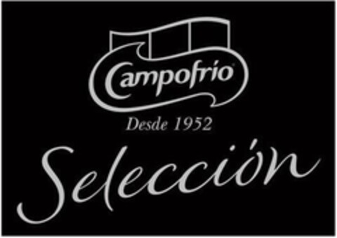 CAMPOFRÍO DESDE 1952 SELECCIÓN Logo (EUIPO, 26.11.2018)