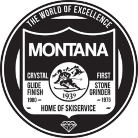 THE WORLD OF EXCELLENCE MONTANA CRYSTAL GLIDE FINISH 1980 FIRST STONE GRINDER 1976 1939 HOME OF SKISERVICE Logo (EUIPO, 09.05.2023)