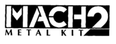 MACH2 METAL KIT Logo (EUIPO, 25.11.1999)