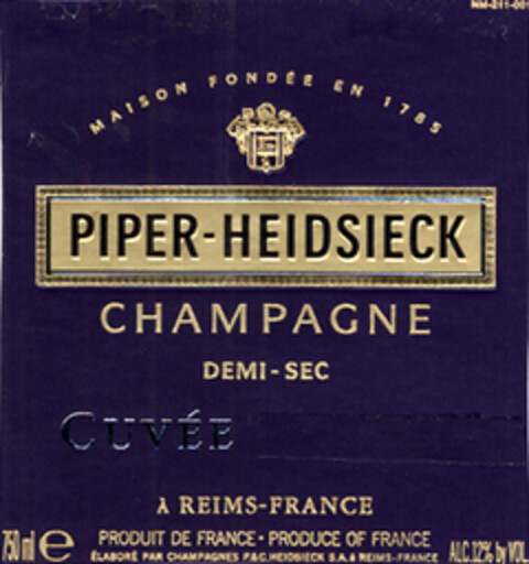 MAISON FONDÉE EN 1785 PIPER-HEIDSIECK CHAMPAGNE DEMI-SEC CUVÉE À REIMS- FRANCE 750 ml e PRODUIT DE FRANCE PRODUCE OF FRANCE ÉLABORÉ PAR CHAMPAGNES P&G. HEIDSIECK S.A. REIMS FRANCE ALC. 12% BY VOL Logo (EUIPO, 30.04.2004)