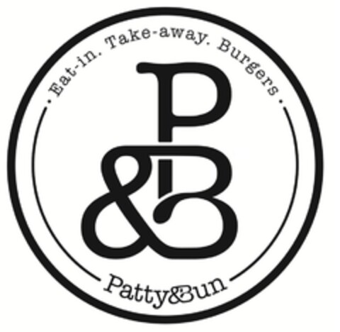 P&B Eat-in. Take-away. Burgers. Patty&Bun Logo (EUIPO, 05.11.2015)