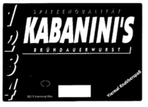 SPITZENQUALITÄT KABANINI'S BRÜHDAUERWURST 1 2 3 4 Viermal Knabberspaß 82319 Starnberg/Obb. Logo (EUIPO, 22.07.1997)