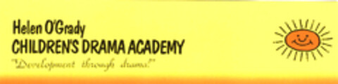 Helen O´Grady CHILDREN´S DRAMA ACADEMY ´´Development through drama!´´ Logo (EUIPO, 01.12.2003)