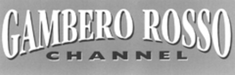 GAMBERO ROSSO CHANNEL Logo (EUIPO, 28.01.2004)