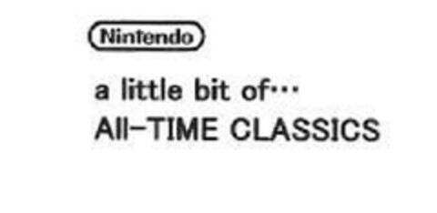Nintendo a little bit of ... ALL-TIME CLASSICS Logo (EUIPO, 21.10.2009)