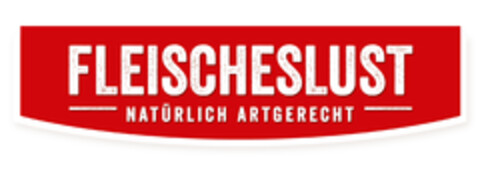 FLEISCHESLUST NATÜRLICH ARTGERECHT Logo (EUIPO, 13.05.2022)