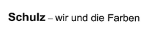 Schulz - wir und die Farben Logo (EUIPO, 03/07/2006)