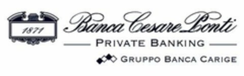 1871 Banca Cesare Ponti PRIVATE BANKING GRUPPO BANCA CARIGE Logo (EUIPO, 08.08.2008)