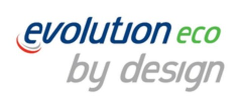 EVOLUTION  ECO BY DESIGN Logo (EUIPO, 26.02.2014)