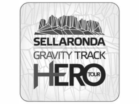 SELLARONDA GRAVITY TRACK HERO TOUR Logo (EUIPO, 05/09/2014)