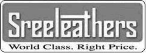 Sreeleathers World Class. Right Price. Logo (EUIPO, 15.08.2008)