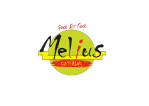 Good Be Food MELIUS Catering Logo (EUIPO, 22.12.2023)