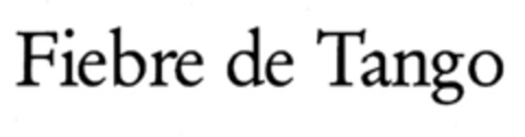 Fiebre de Tango Logo (EUIPO, 01/02/2001)