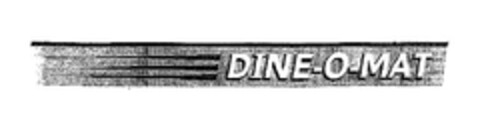 DINE-O-MAT Logo (EUIPO, 08.08.2005)
