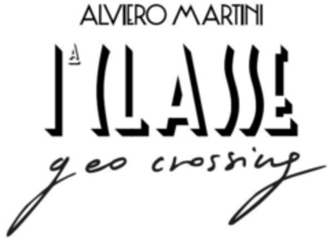 ALVIERO MARTINI 1ª CLASSE geo crossing Logo (EUIPO, 07/05/2006)