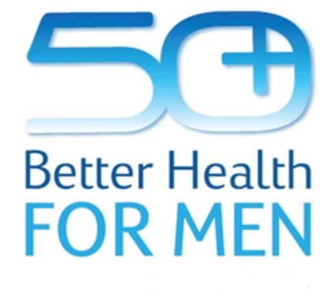 50+ BETTER HEALTH FOR MEN Logo (EUIPO, 10/27/2010)