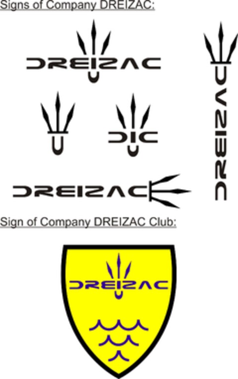 Signs of Company DREIZAC
Sign of Company DREIZAC Club Logo (EUIPO, 28.04.2011)