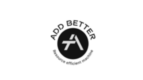 ADD BETTER A Resource efficient machine Logo (EUIPO, 17.10.2022)