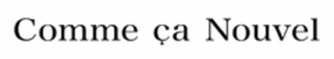 Comme ça Nouvel Logo (EUIPO, 27.02.2008)