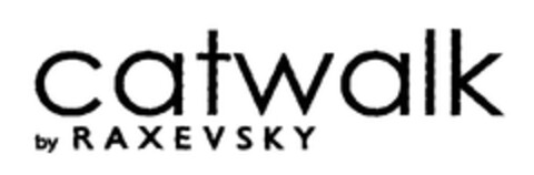 catwalk by RAXEVSKY ( fig ) Logo (EUIPO, 05.08.2011)