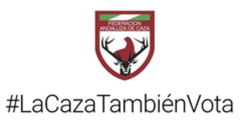 FEDERACION ANDALUZA DE CAZA # La Caza También Vota Logo (EUIPO, 19.02.2019)