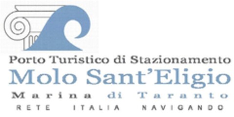 Porto Turistico di Stazionamento Molo Sant'Eligio Marina di Taranto RETE ITALIA NAVIGANDO Logo (EUIPO, 10/05/2005)